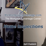 TMA Corner – Home Inspections – The Mortgage Advantage Corner Podcast